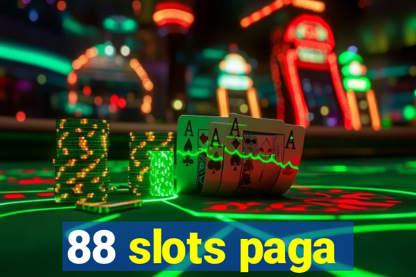 88 slots paga