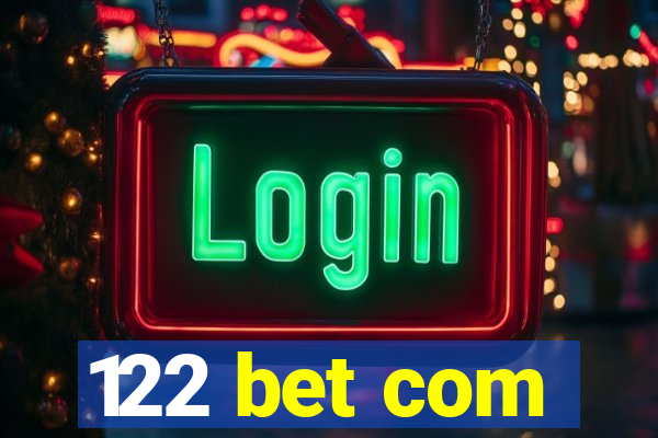 122 bet com