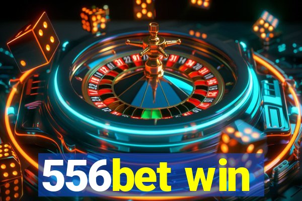 556bet win