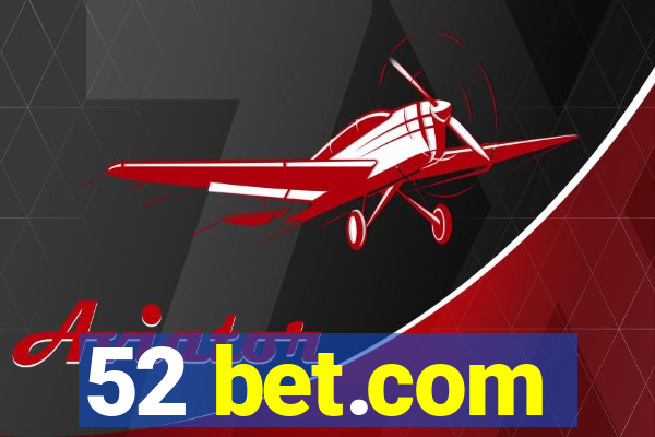 52 bet.com