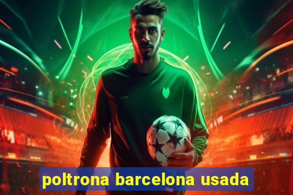 poltrona barcelona usada