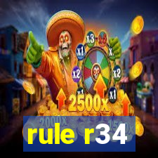 rule r34