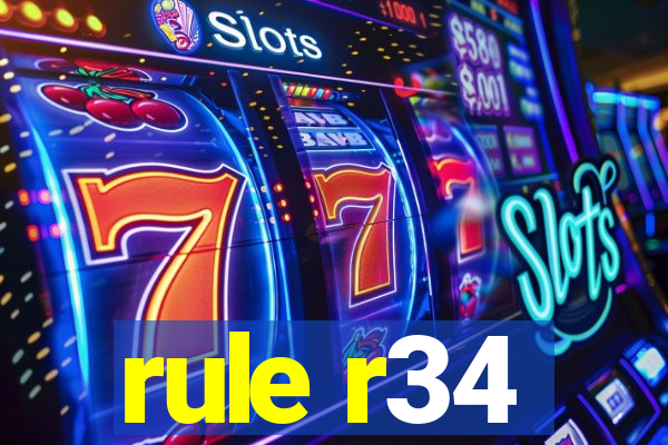 rule r34