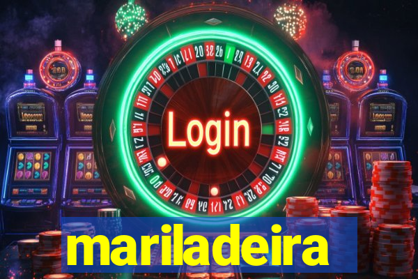 mariladeira