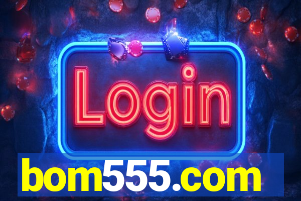 bom555.com