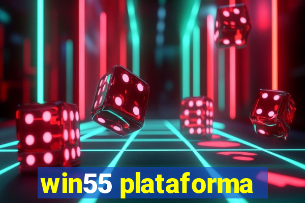 win55 plataforma