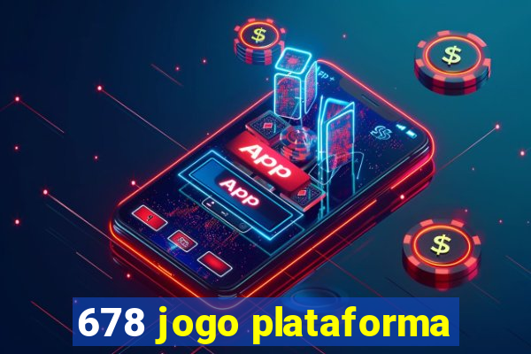 678 jogo plataforma