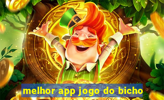 melhor app jogo do bicho