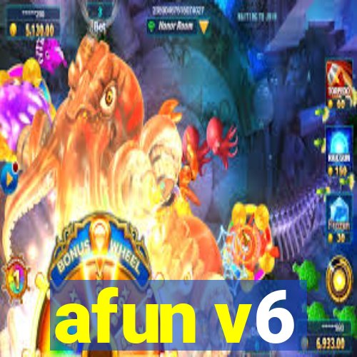 afun v6