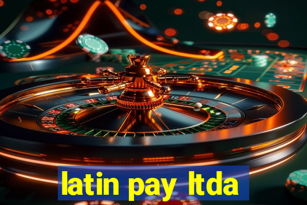 latin pay ltda