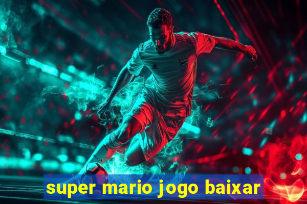 super mario jogo baixar