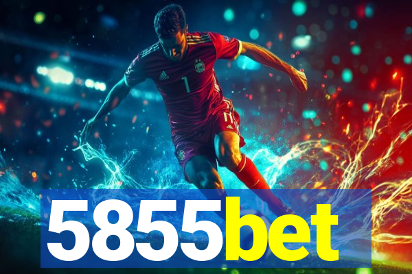 5855bet