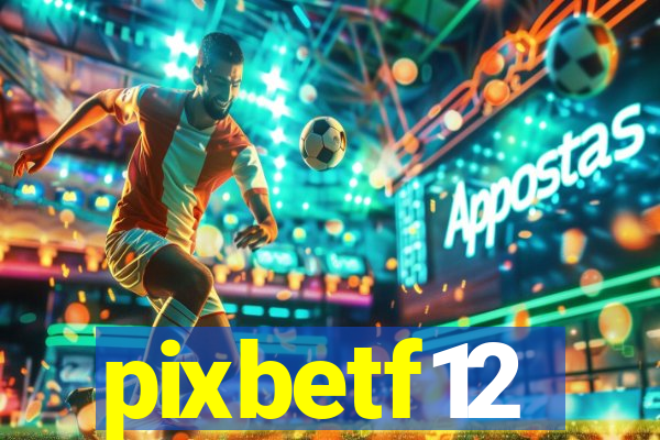 pixbetf12