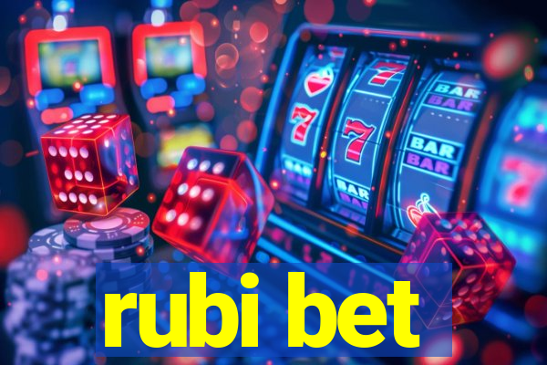 rubi bet