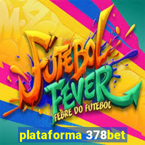 plataforma 378bet