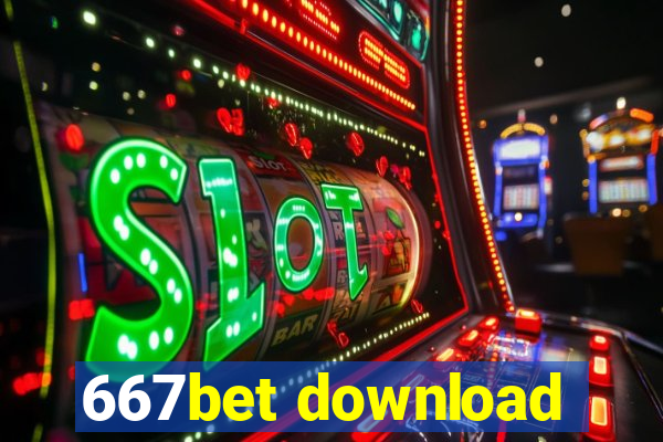 667bet download