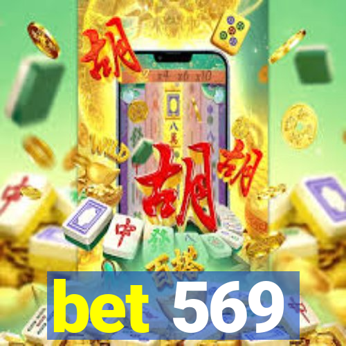 bet 569