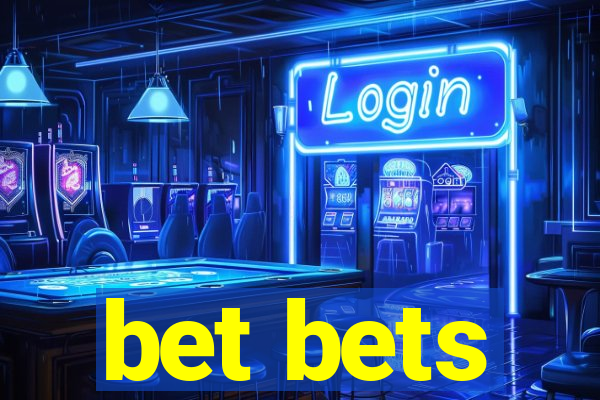 bet bets