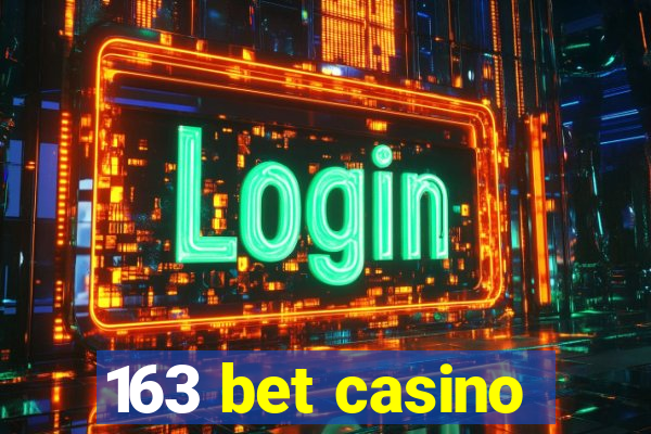 163 bet casino