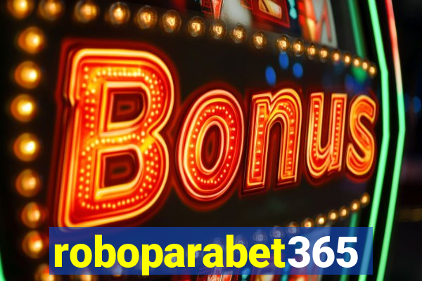 roboparabet365