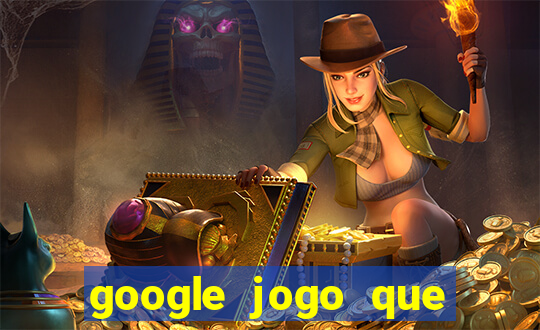 google jogo que ganha dinheiro de verdade