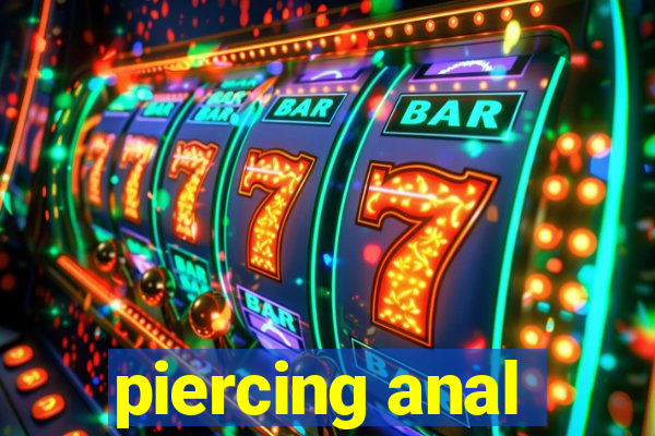 piercing anal