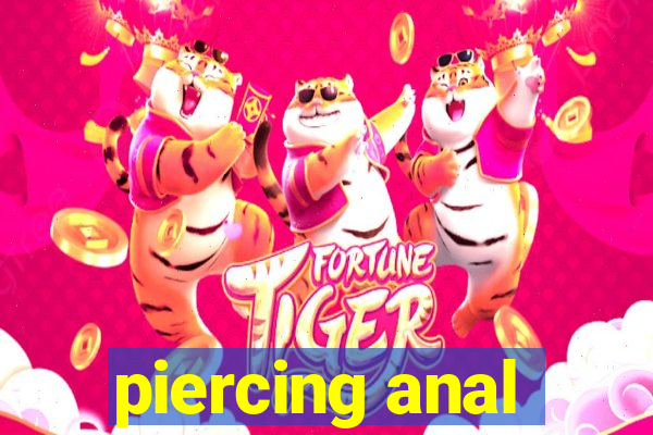 piercing anal