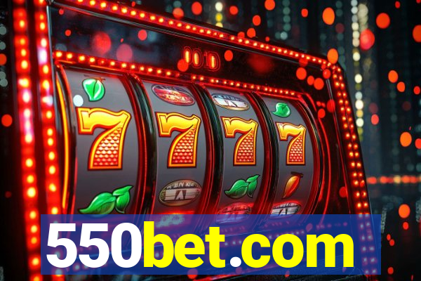 550bet.com