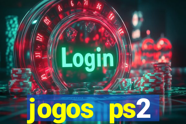 jogos ps2 traduzidos pt br