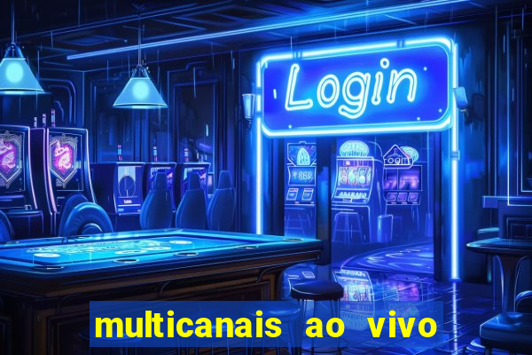 multicanais ao vivo jogo do flamengo