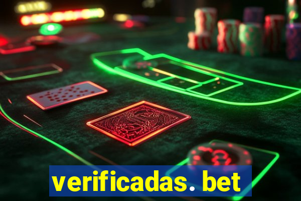 verificadas. bet