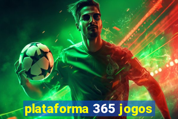 plataforma 365 jogos