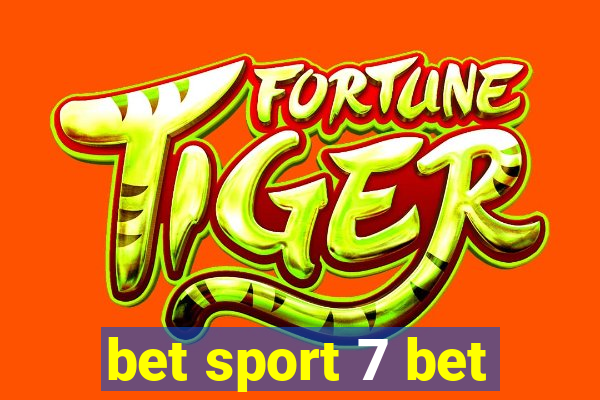 bet sport 7 bet