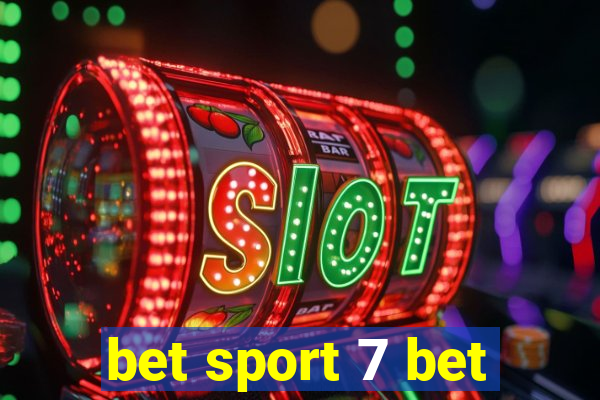 bet sport 7 bet