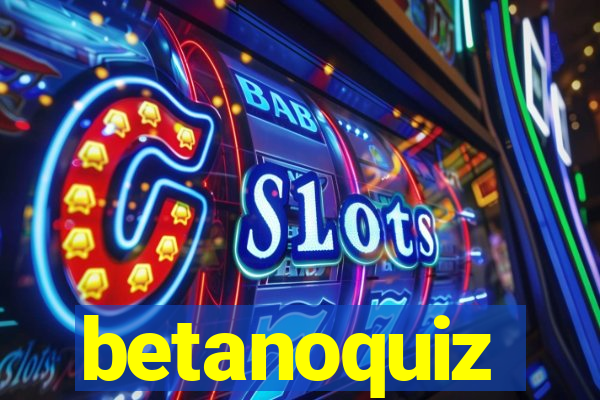 betanoquiz