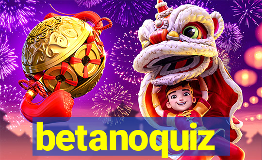 betanoquiz