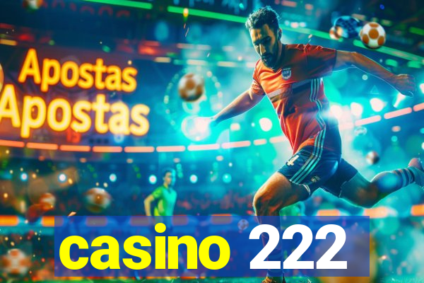 casino 222