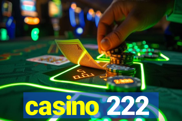 casino 222