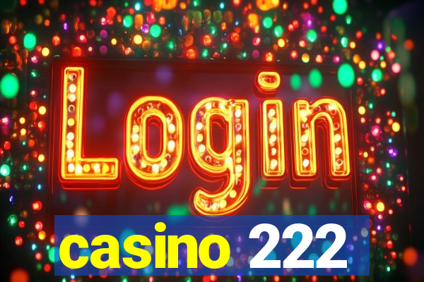 casino 222