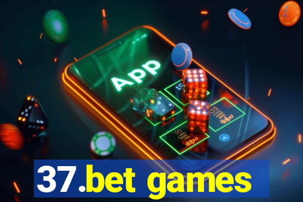 37.bet games