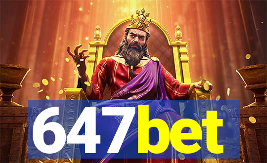 647bet