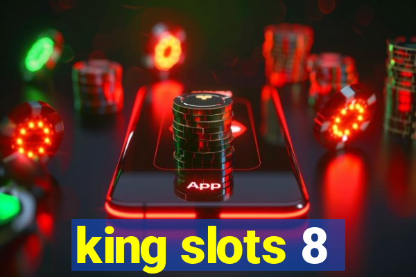 king slots 8