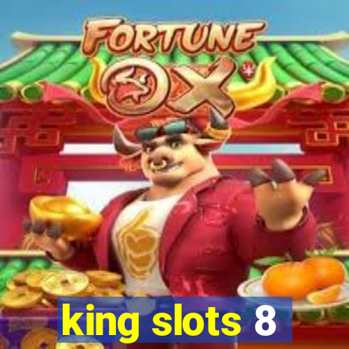 king slots 8