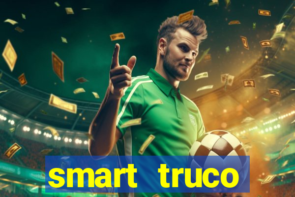 smart truco paulista e mineiro