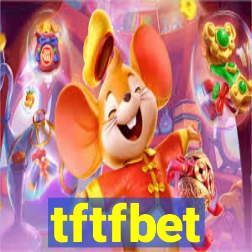 tftfbet