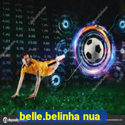 belle.belinha nua