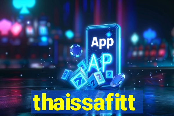 thaissafitt