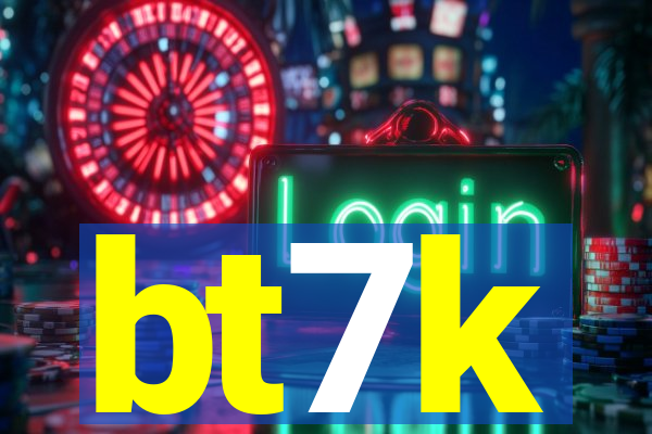 bt7k