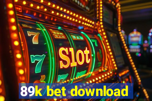 89k bet download