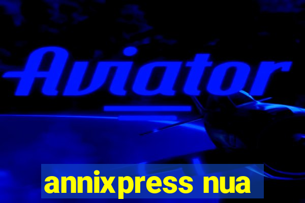 annixpress nua